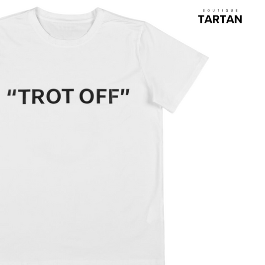 TROT OFF T-Shirt